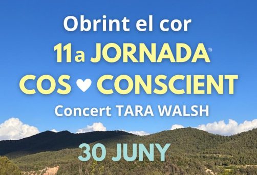 11a JORNADA COS CONSCIENT Obrint el cor